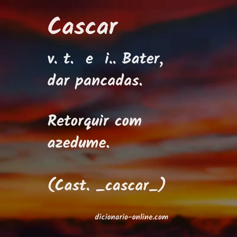 Significado de cascar