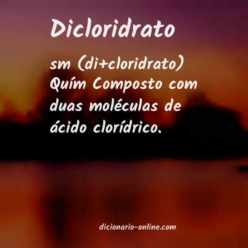 Significado de dicloridrato