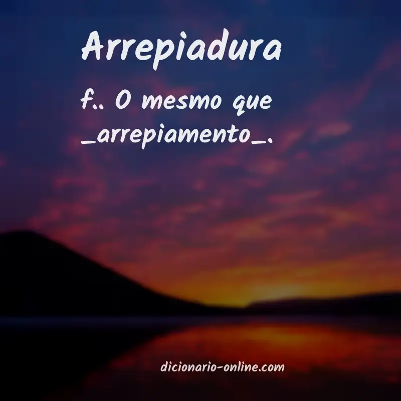 Significado de arrepiadura