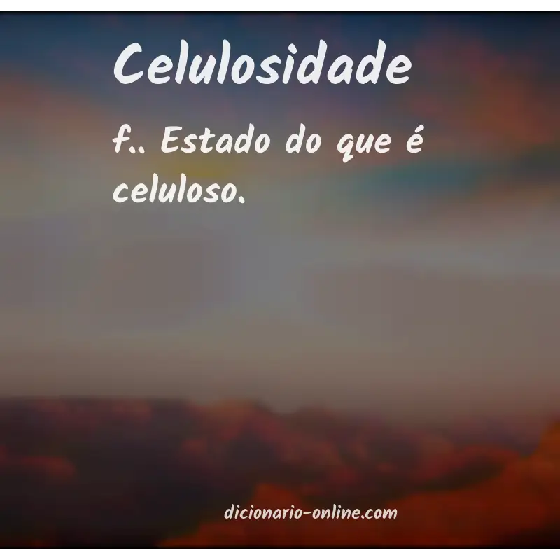 Significado de celulosidade