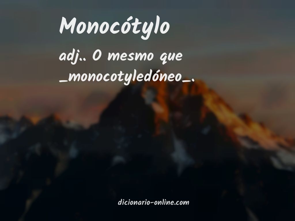 Significado de monocótylo