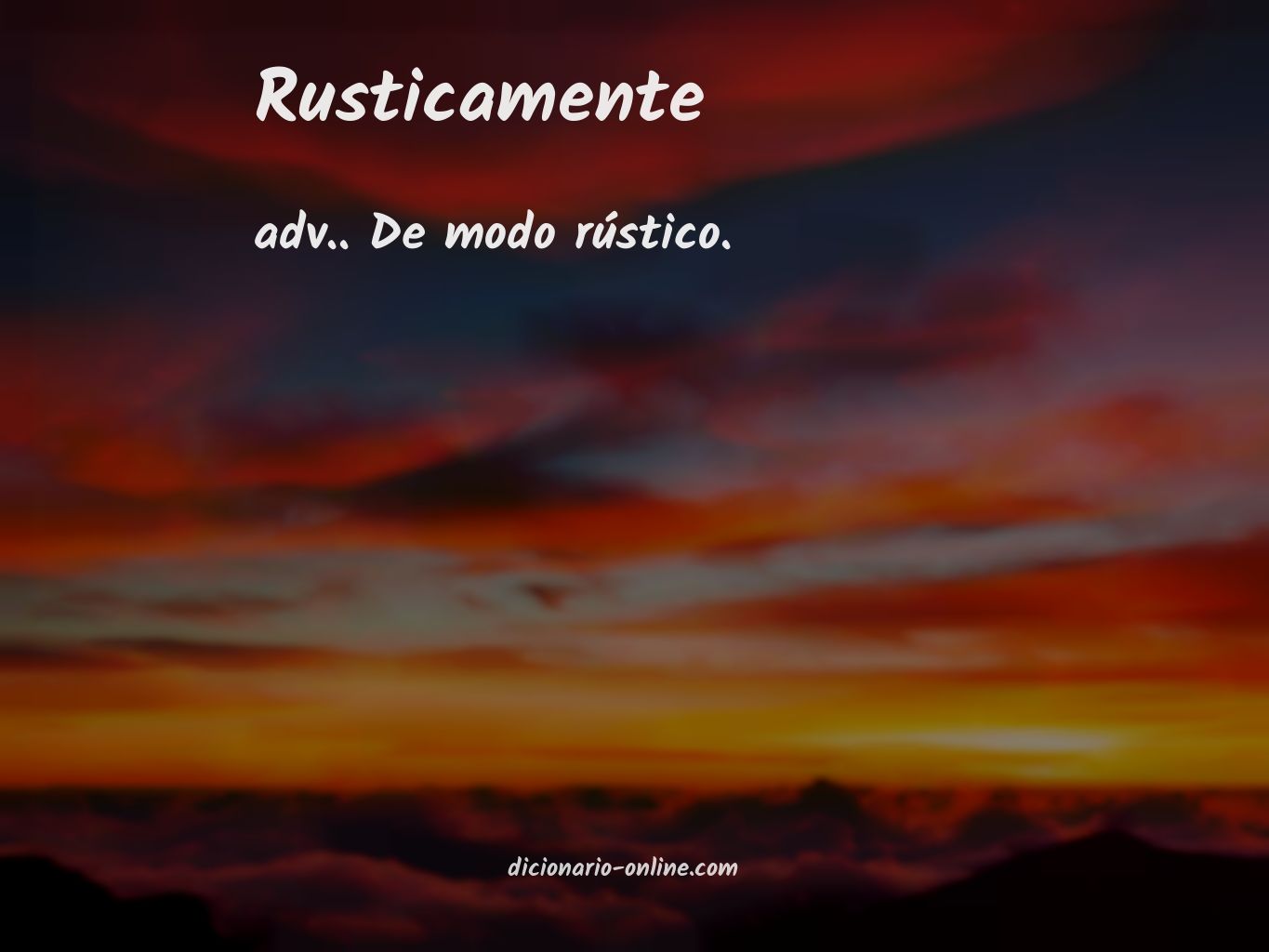 Significado de rusticamente