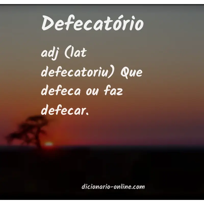 Significado de defecatório