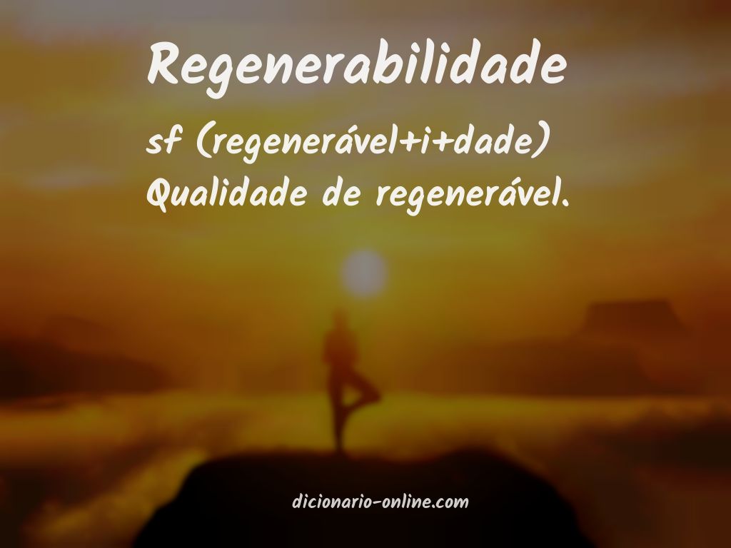 Significado de regenerabilidade