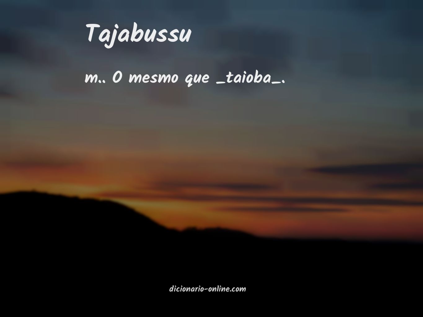 Significado de tajabussu