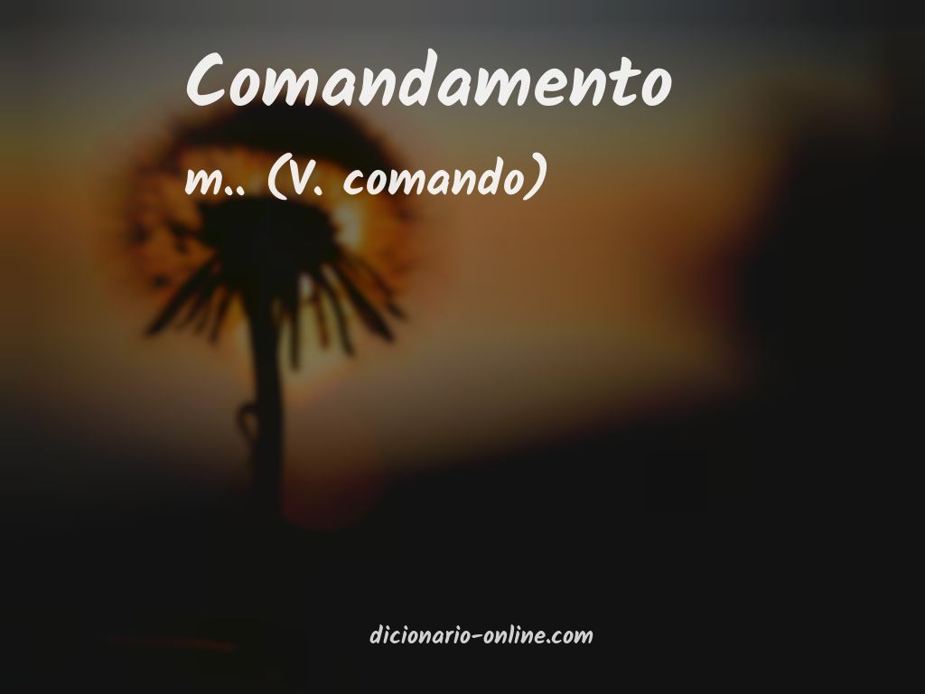 Significado de comandamento