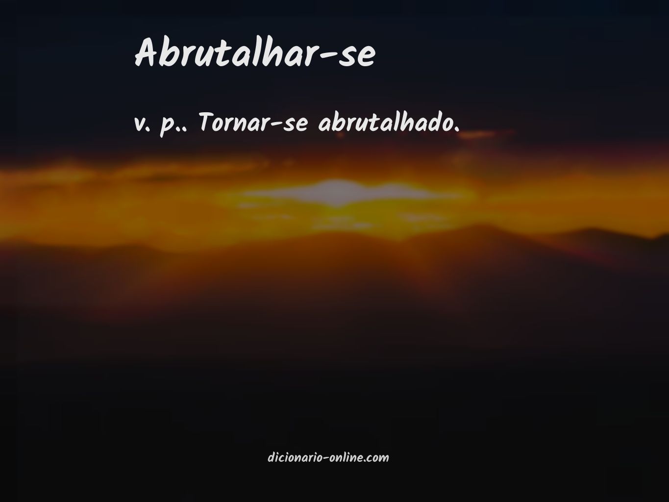 Significado de abrutalhar-se