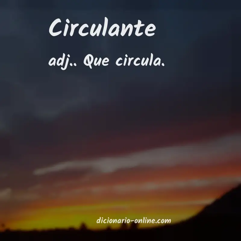 Significado de circulante