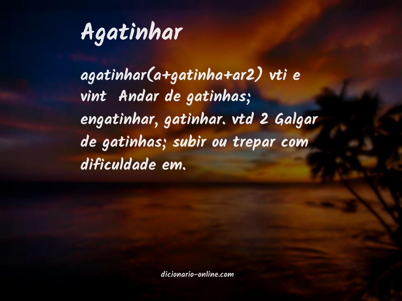 Significado de agatinhar