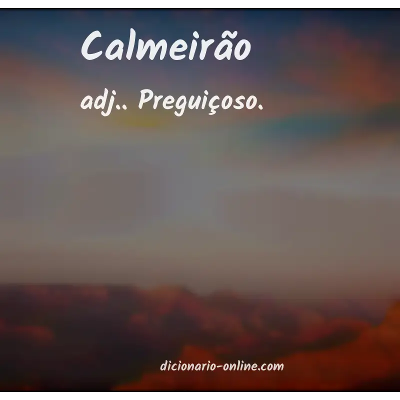 Significado de calmeirão