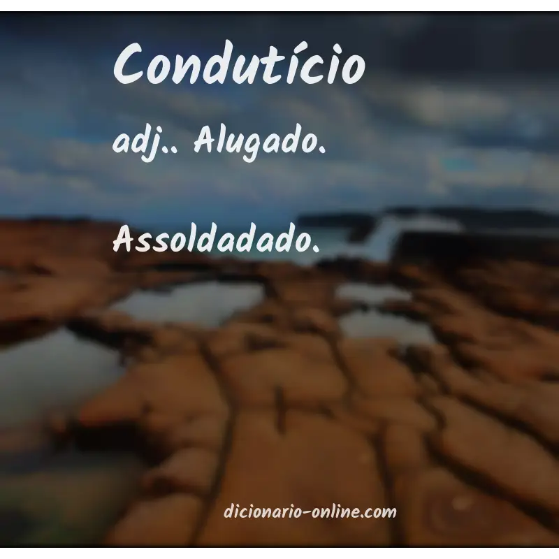 Significado de condutício