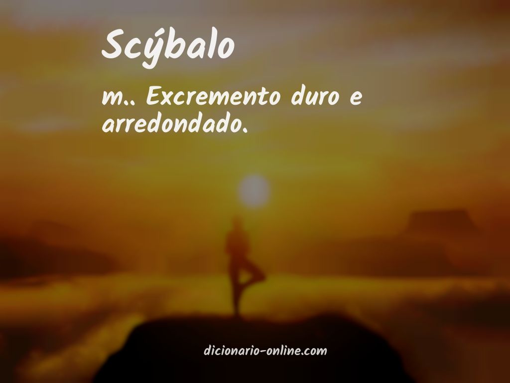 Significado de scýbalo