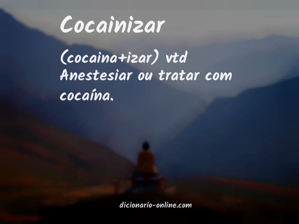 Significado de cocainizar