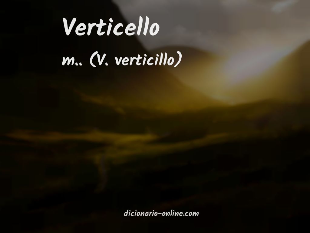 Significado de verticello