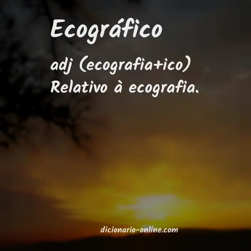 Significado de ecográfico