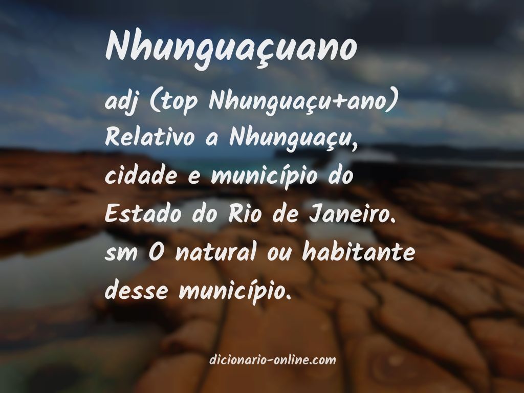 Significado de nhunguaçuano