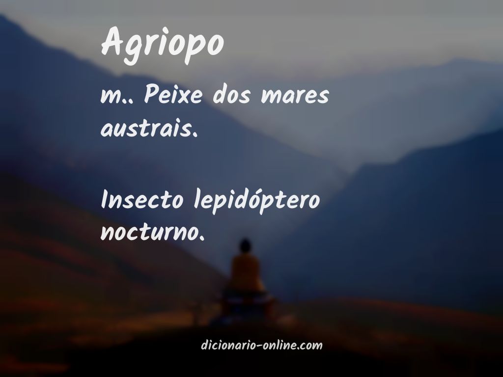 Significado de agriopo