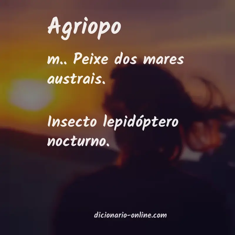 Significado de agriopo