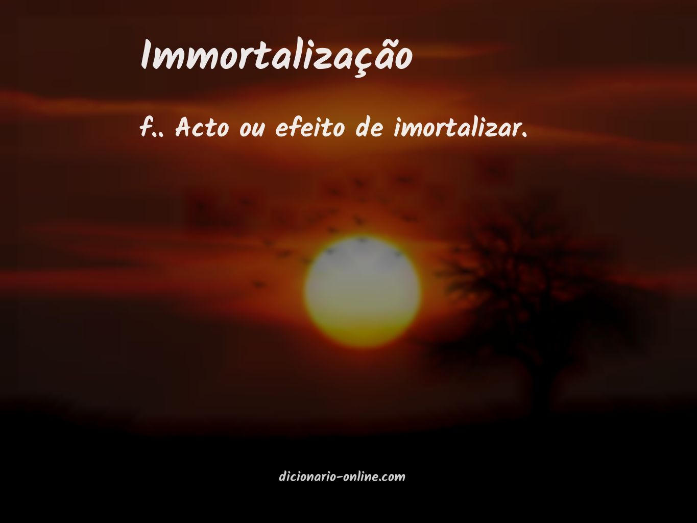 Significado de immortalização