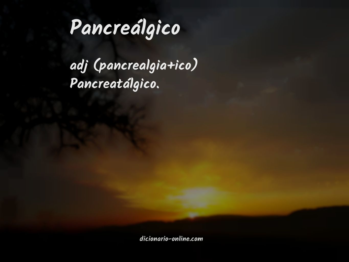 Significado de pancreálgico