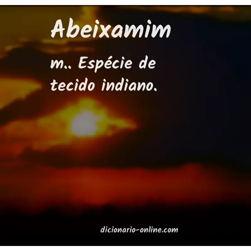 Significado de abeixamim