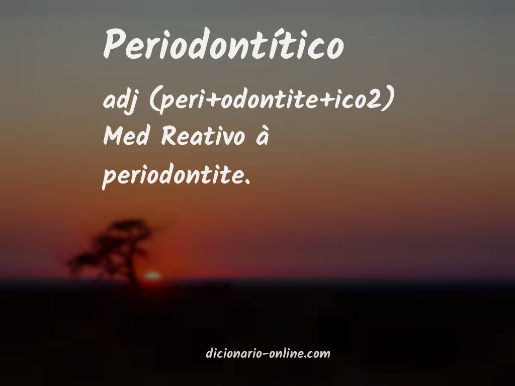 Significado de periodontítico
