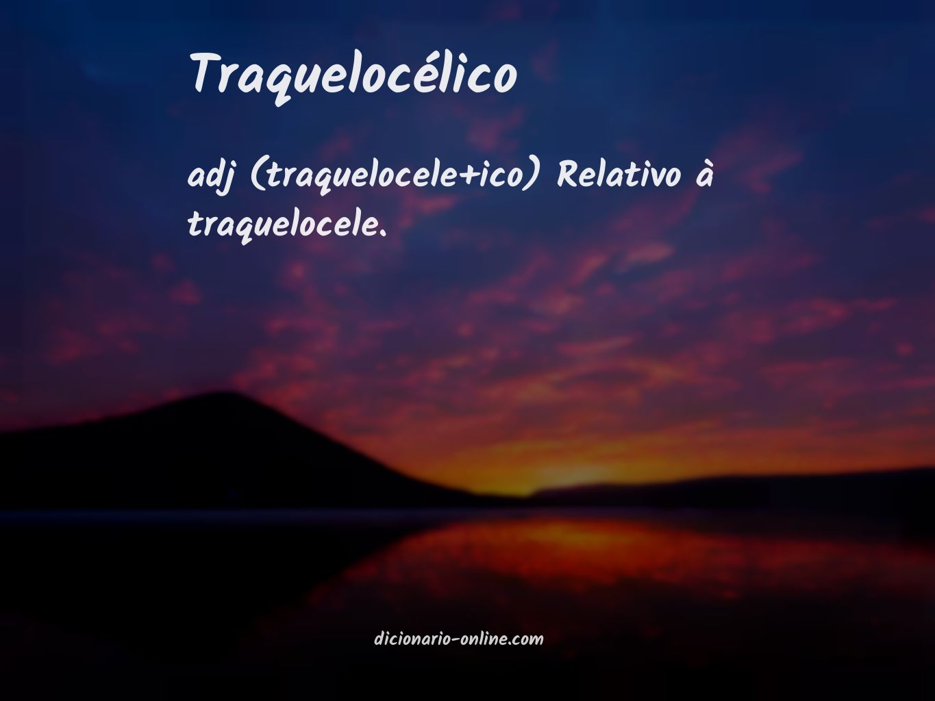 Significado de traquelocélico