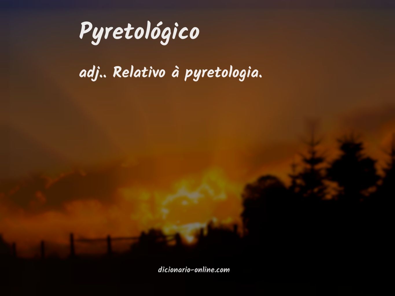 Significado de pyretológico