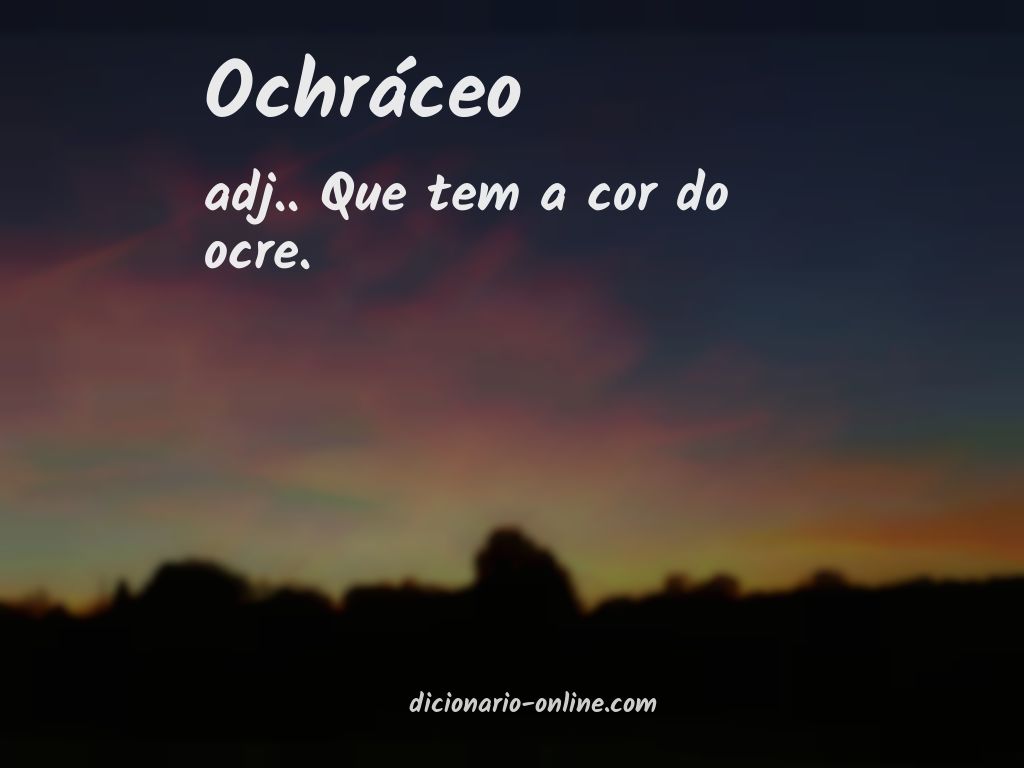 Significado de ochráceo