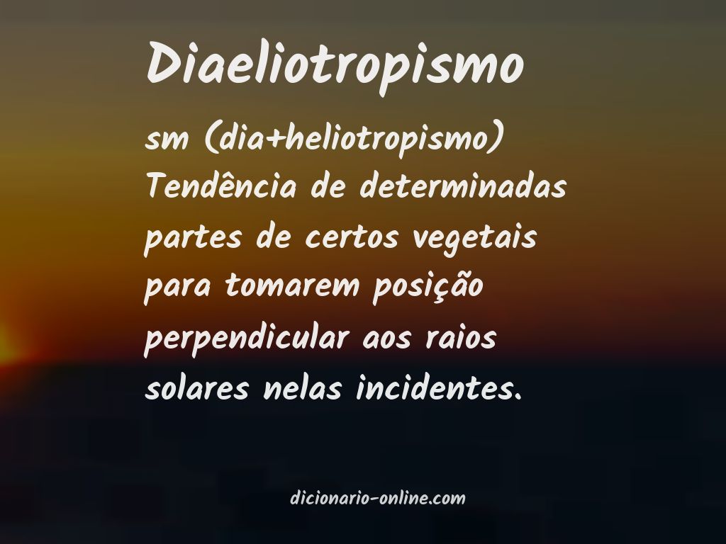 Significado de diaeliotropismo