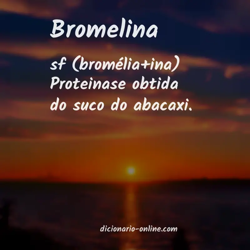 Significado de bromelina