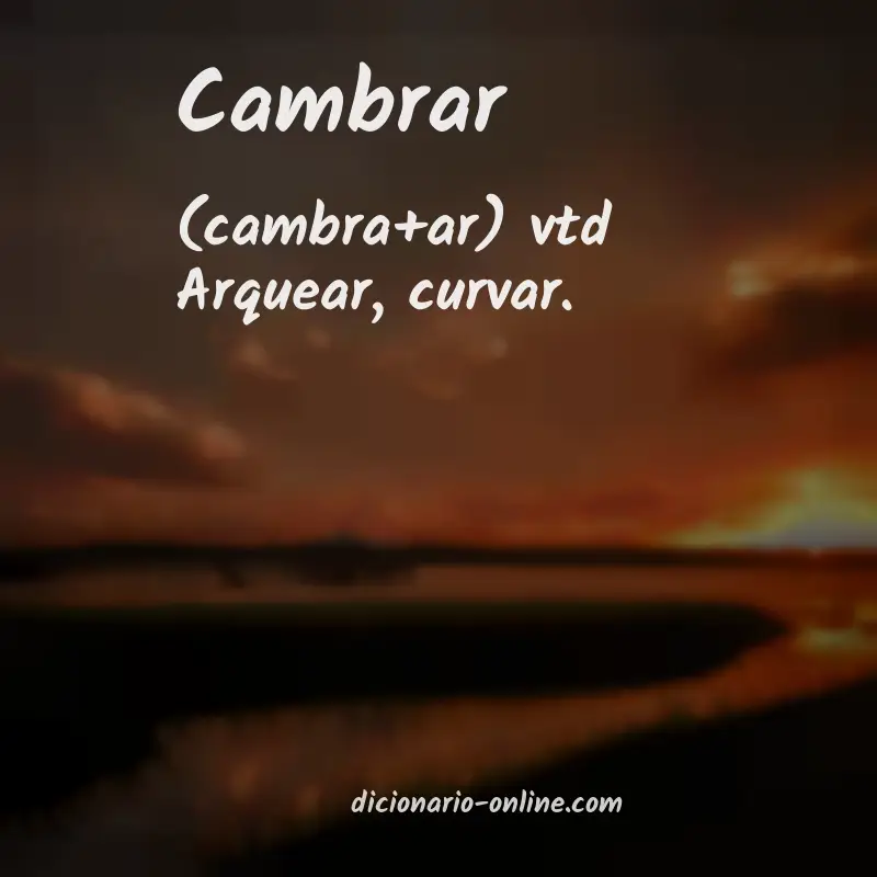 Significado de cambrar