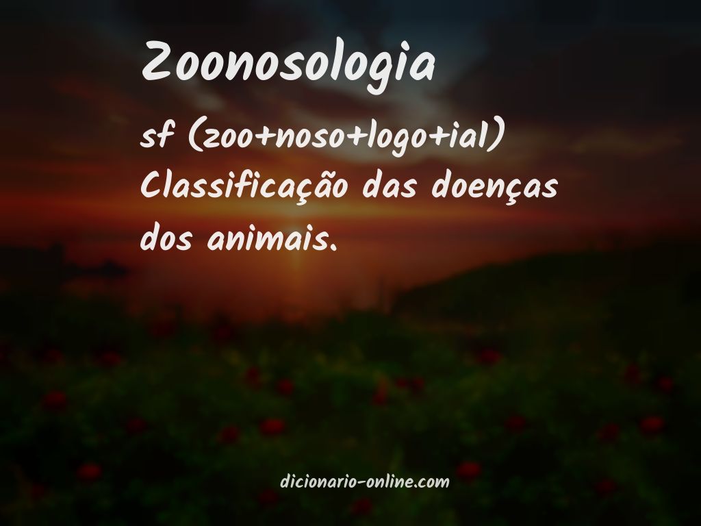 Significado de zoonosologia