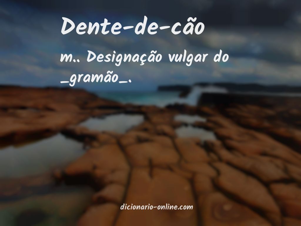 Significado de dente-de-cão