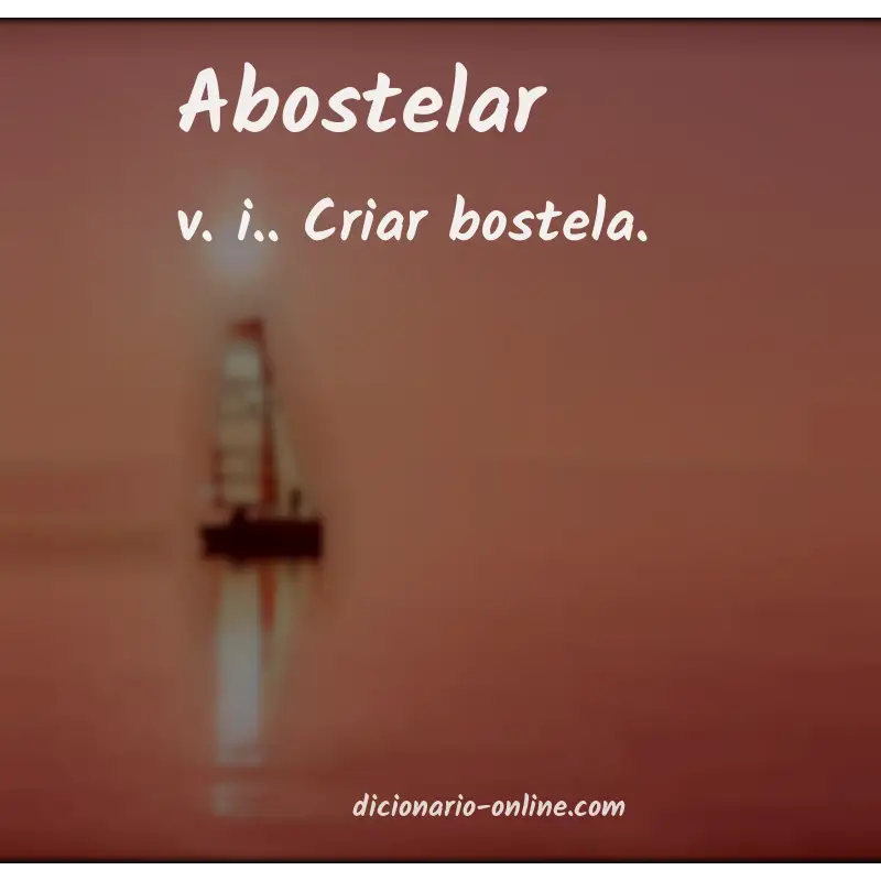 Significado de abostelar