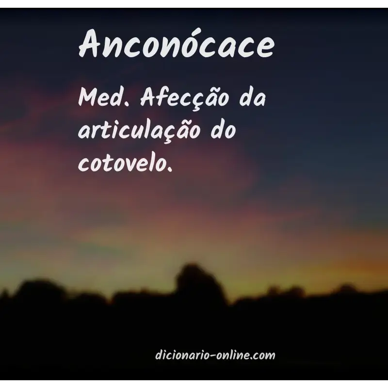 Significado de anconócace