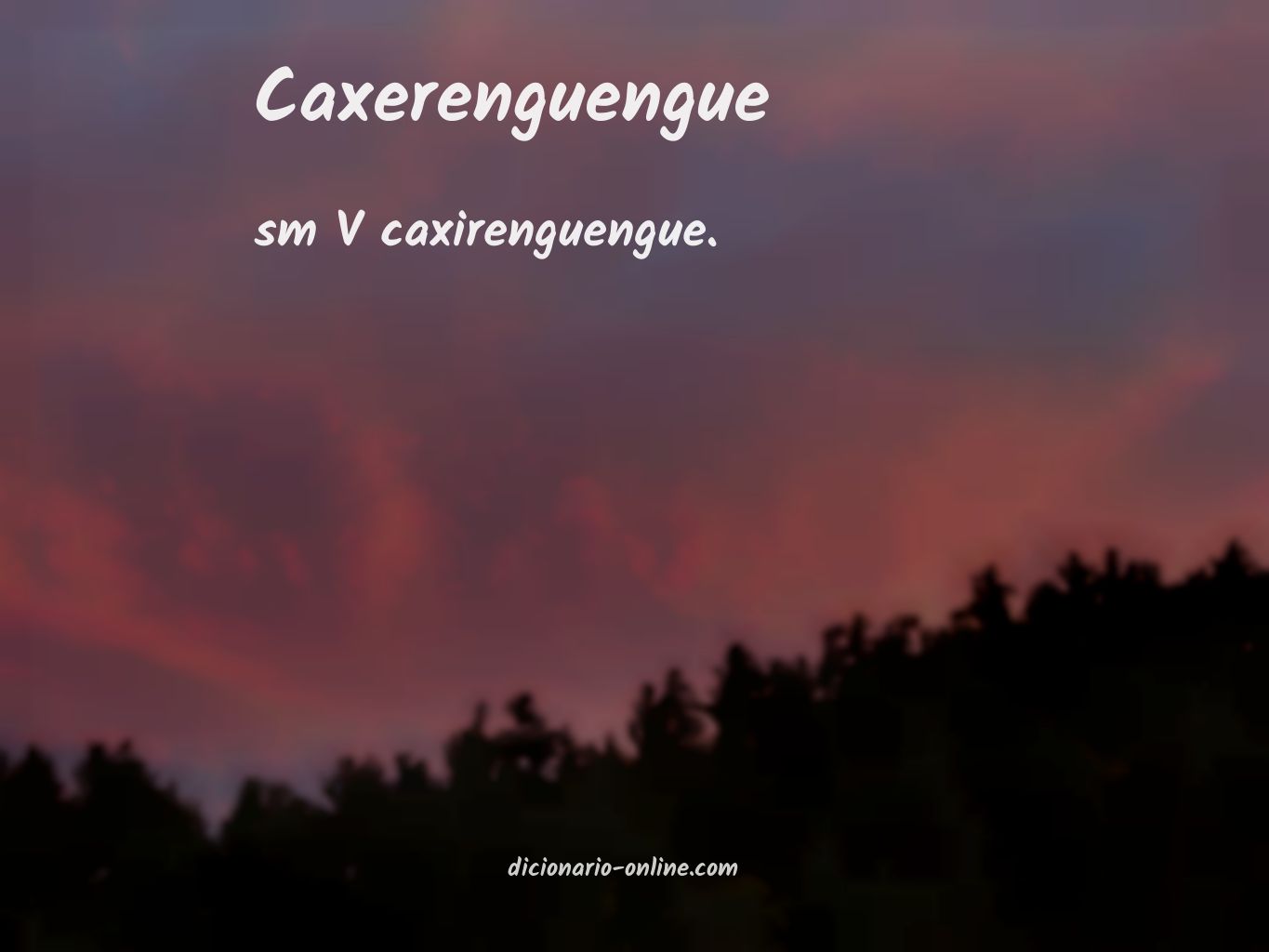 Significado de caxerenguengue