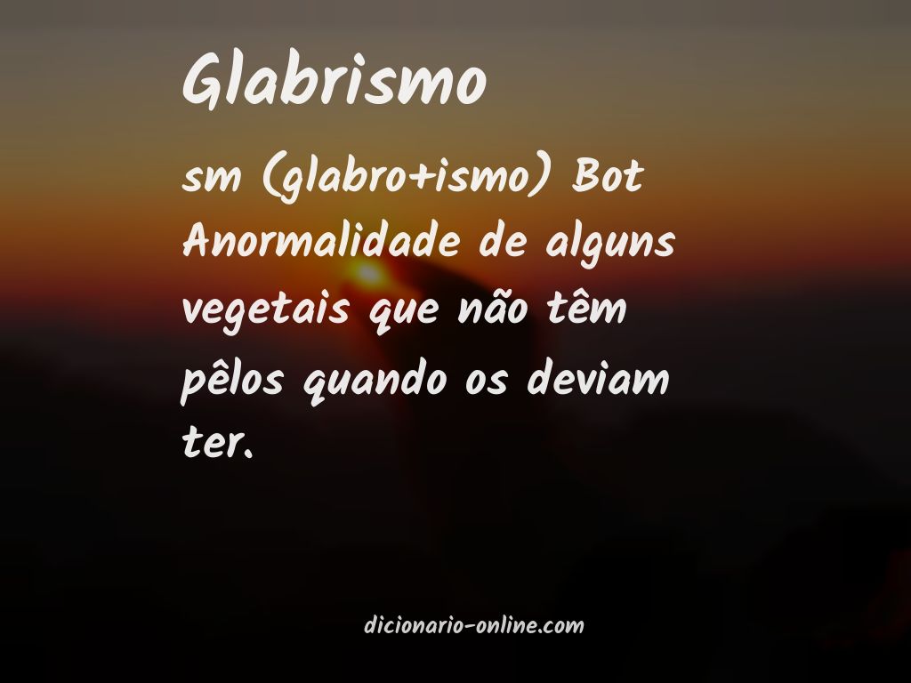 Significado de glabrismo