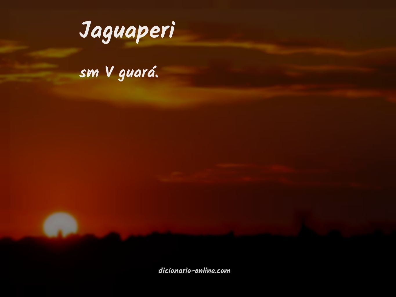 Significado de jaguaperi
