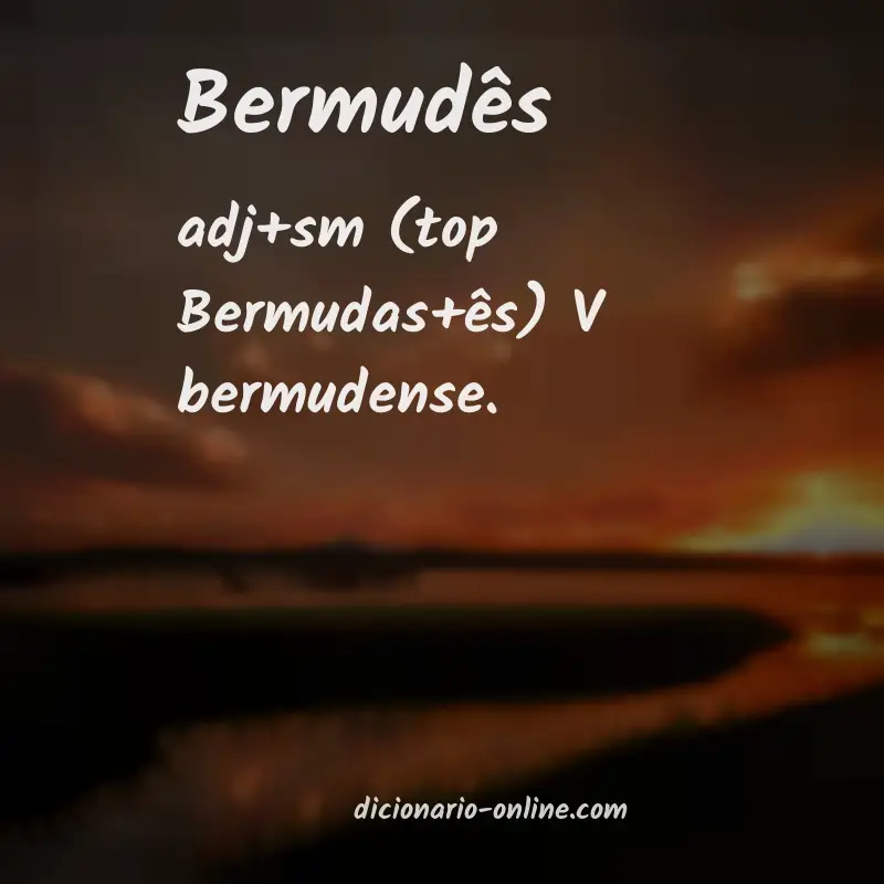 Significado de bermudês
