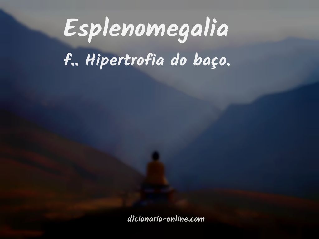 Significado de esplenomegalia