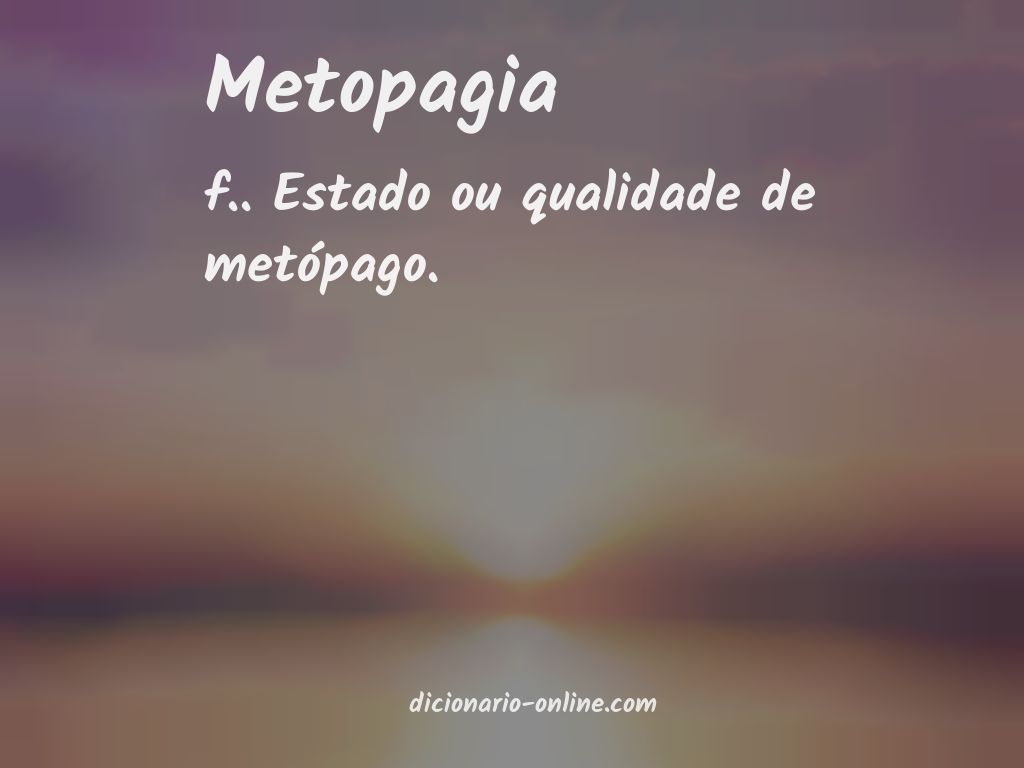 Significado de metopagia