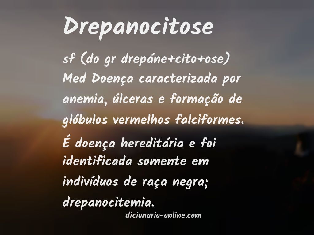 Significado de drepanocitose