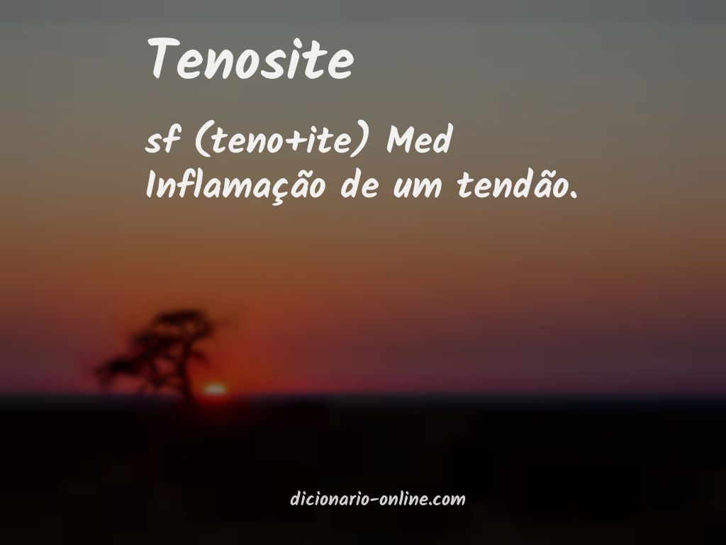 Significado de tenosite