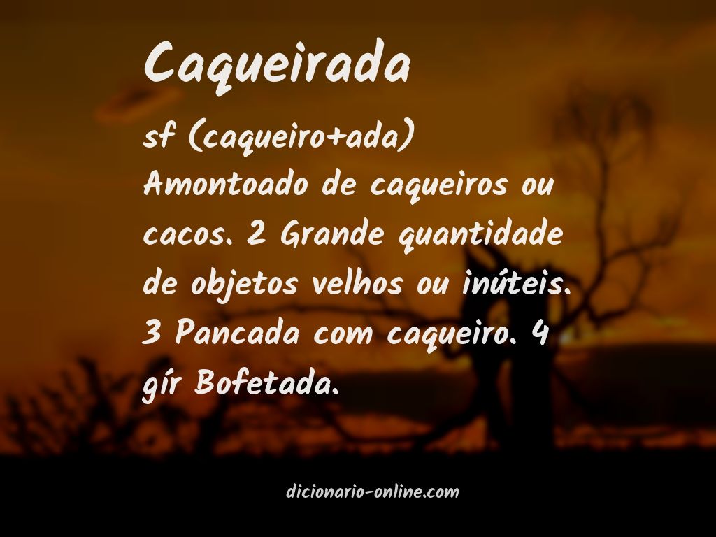 Significado de caqueirada