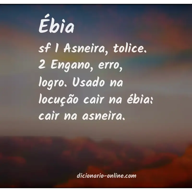 Significado de ébia