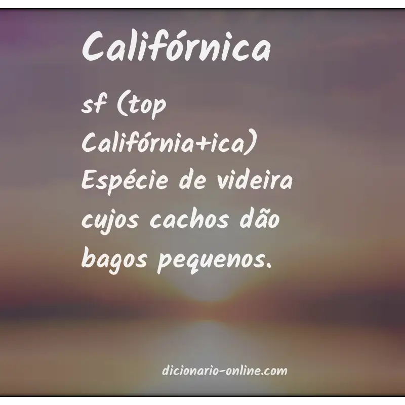 Significado de califórnica