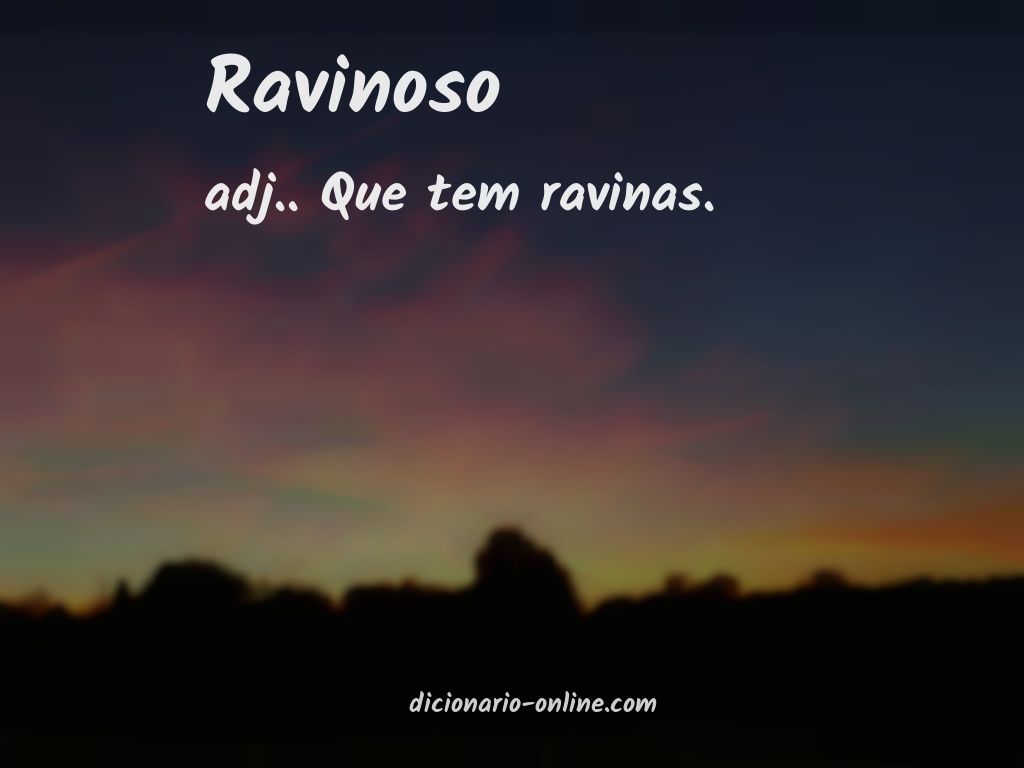 Significado de ravinoso