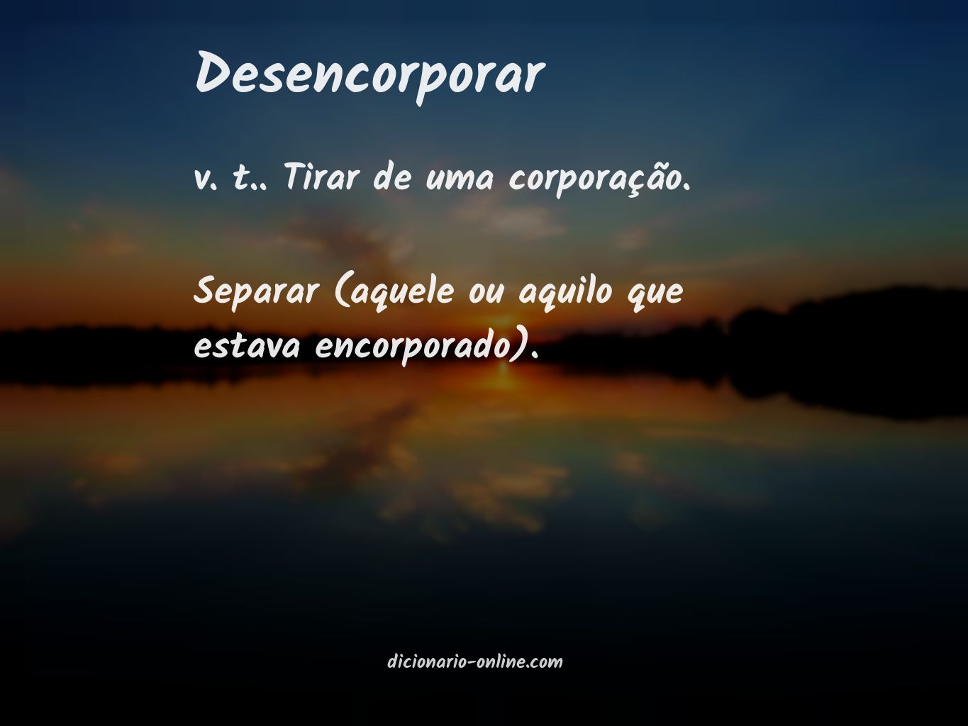 Significado de desencorporar