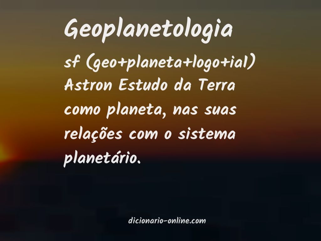 Significado de geoplanetologia